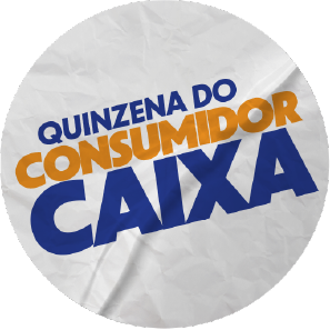 Quinzena do Consumidor CAIXA